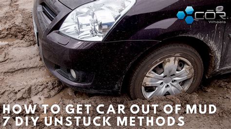 How to Get Car Out of Mud Front Wheel Drive: A Comprehensive Guide and the Curious Case of Muddy Tires